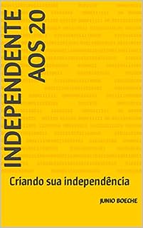 Livro Independente Aos 20: Criando sua independência