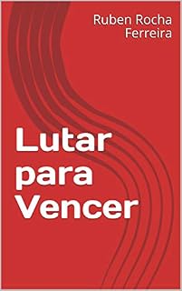 Livro Lutar para Vencer (Trilogia Amanhecer Livro 1)