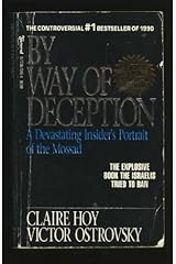 By Way of Deception: A Devastating Insider's Portrait of the Mossad Mass Market Paperback