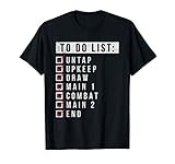 Magic To Do List - TCG Trading Card Game Checklist Shirt
