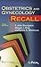 Obstetrics and Gynecology Recall, 3rd Edition (Recall Series)