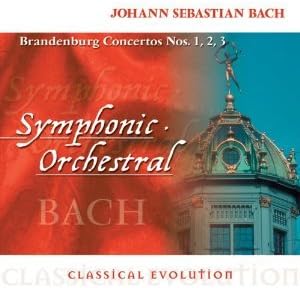 Classical Evolution: Bach Brandenburg Concertos Nos. 4, 5, 6