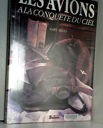 couverture de : Les AVIONS &agrave; la conqu&ecirc;te du ciel
