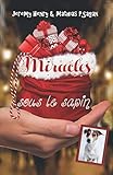 Miracles sous le sapin (French Edition) by Jeremy Henry, Mathias P.Sagan