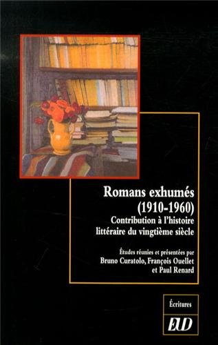 Romans exhumés, 1910-1960