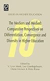 Image de The Mockers and Mocked; Comparative Perspectives on Differentation, Convergence and Diversity in Higher Education (Issues in Higher Education) (Issues