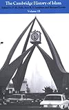 The Cambridge History of Islam,  Vol. 1B