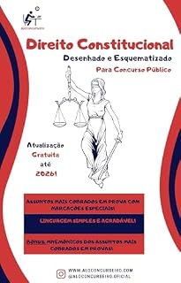 Direito Constitucional Desenhado e Esquematizado: Para Concurso Público