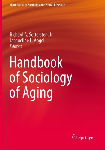Download Handbook of Sociology of Aging (Handbooks of Sociology and Social Research) Download Handbook of Sociology of Aging (Handbooks of Sociology and Social Research)
