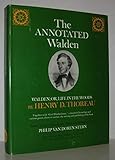 The Annotated Walden : Walden; or, Life in the Woods