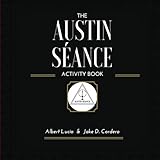 Austin Seance Activity Book by Albert Lucio, Jake D Cordero