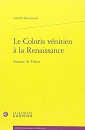 Le  coloris vénitien à la Renaissance