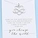 Everyday you change the world • 925 Sterling Silver • Infinity Heart Necklace • Gratitude Appreciation Gifts for Women • Inspirational Jewelry