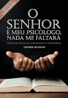 Livro O Senhor é o meu psicólogo, nada me faltará.