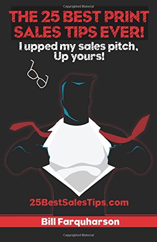 The 25 Best Print Sales Tips Ever!