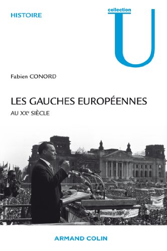 Les  gauches européennes au XXe siècle