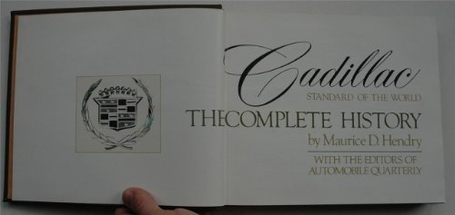 Cadillac Standard of the World the Complete History