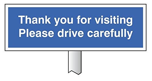 Caledonia Signs 56589 Verge Sign, Thank You For Visiting Drive Carefully