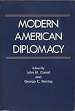 Modern American Diplomacy, , 0842022635