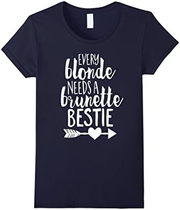Womens Every Blonde Needs A Brunette Bestie Shirt BFF White Large Navy