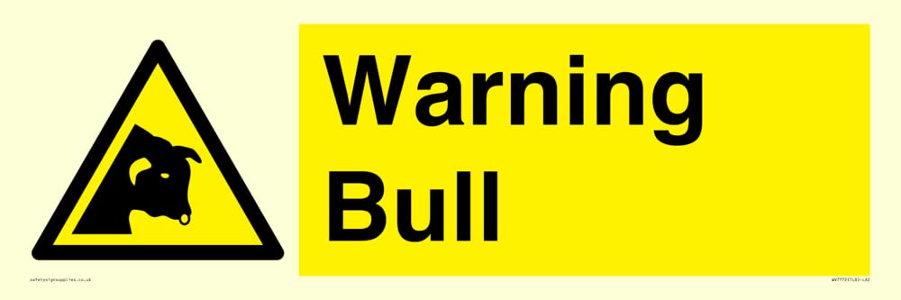 Warning bull Sign - 600x200mm - L62