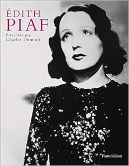 Amazon Fr Edith Piaf Dumont Charles Marchois Bernard Livres