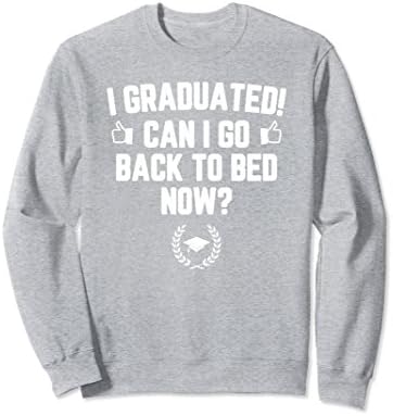 Unisex Funny Can I Go Back to Bed Shirt Graduation Gift For Him Her XL: Heather Grey