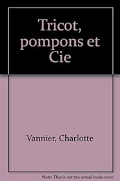Tricot, pompons et Cie