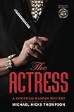 The Actress: A Christian Murder Mystery (The Solo series) (Volume 2) by Michael Hicks Thompson, Linda Yezak