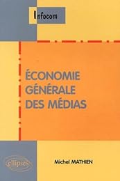 Économie générale des médias