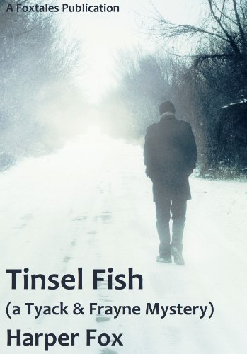 Tinsel Fish (The Tyack & Frayne Mysteries Book 2)