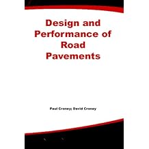Design and Performance of Road Pavements