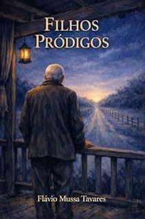 Livro FILHOS PRÓDIOGOS: Uma Análise Integrada da Parábola Bíblica
