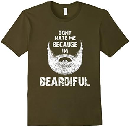 Mens Don't hate me because I'm Beardiful T-Shirt funny 2XL Olive