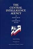 Book cover for The Central Intelligence Agency: An Instrument of Government, to 1950
