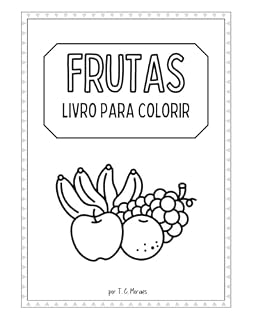 Livro FRUTAS - LIVRO PARA COLORIR