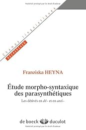 Étude morpho-syntaxique des parasynthétiques