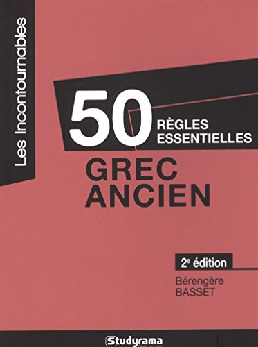 50 règles essentielles, grec ancien