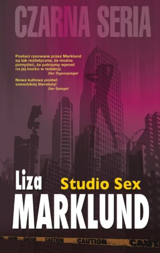 Studio sex (Annika Bengtzon, #1)
