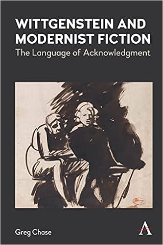 Book Cover for Wittgenstein and Modernist Fiction: The Language of Acknowledgment