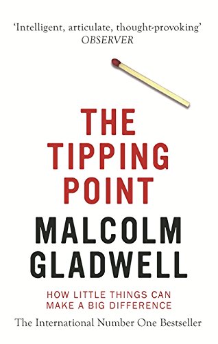 #96 — The Tipping Point: How Little Things Can Make a Big Differen...