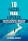 Livro 10 Passos para Superar: Um Guia Prático e Objetivo para Superar seu Término