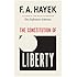 The Constitution of Liberty: The Definitive Edition (Volume 17) (The Collected Works of F. A. Hayek)
