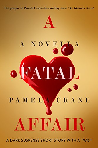 A Fatal Affair (The Mental Madness Suspense Series Book 1)
