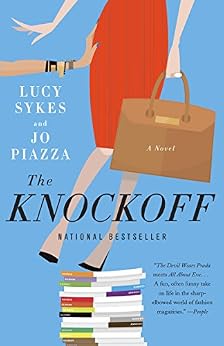 The Knockoff: A Novel by [Sykes, Lucy, Piazza, Jo]