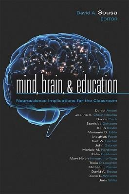 Mind, Brain, & Education : Neuroscience Implications for the Classroom(Hardback) - 2010 Edition