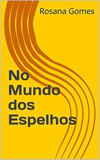 Livro No Mundo dos Espelhos