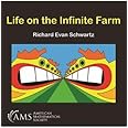 Life on the Infinite Farm