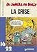 La crise by