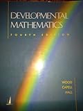 Developmental Mathematics, Wood, Martha M. and Capell, Peggy, 053492123X